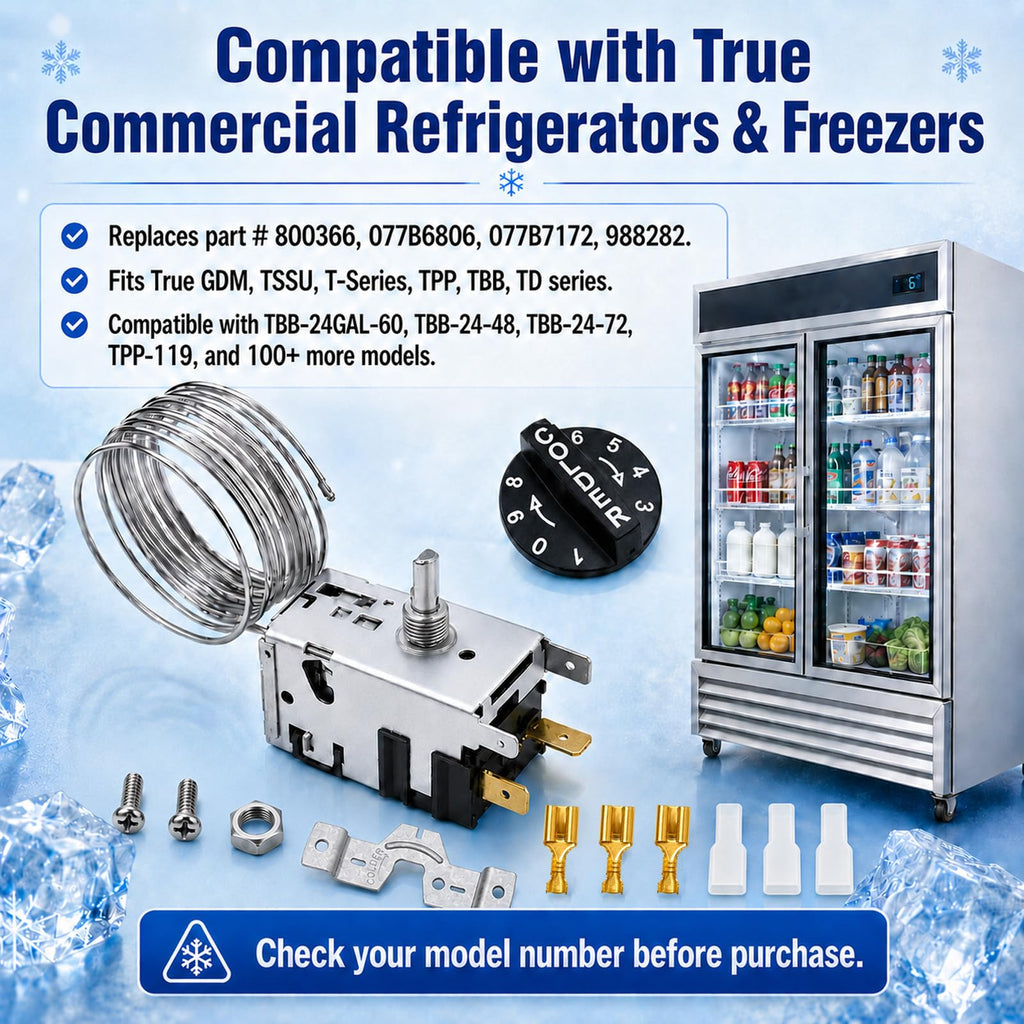 800366 Refrigerator Thermostat Compatible with True TSSU TPP TD TBB GDM