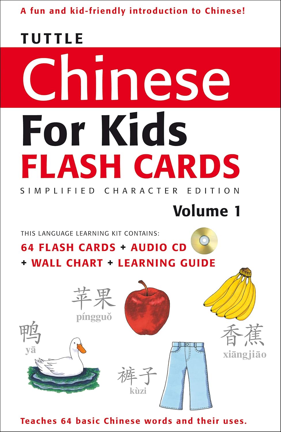 Tuttle Chinese for Kids Flash Cards Kit Vol 1 Simplified Ed: Simplified Characters [Includes 64 Flash Cards, Online