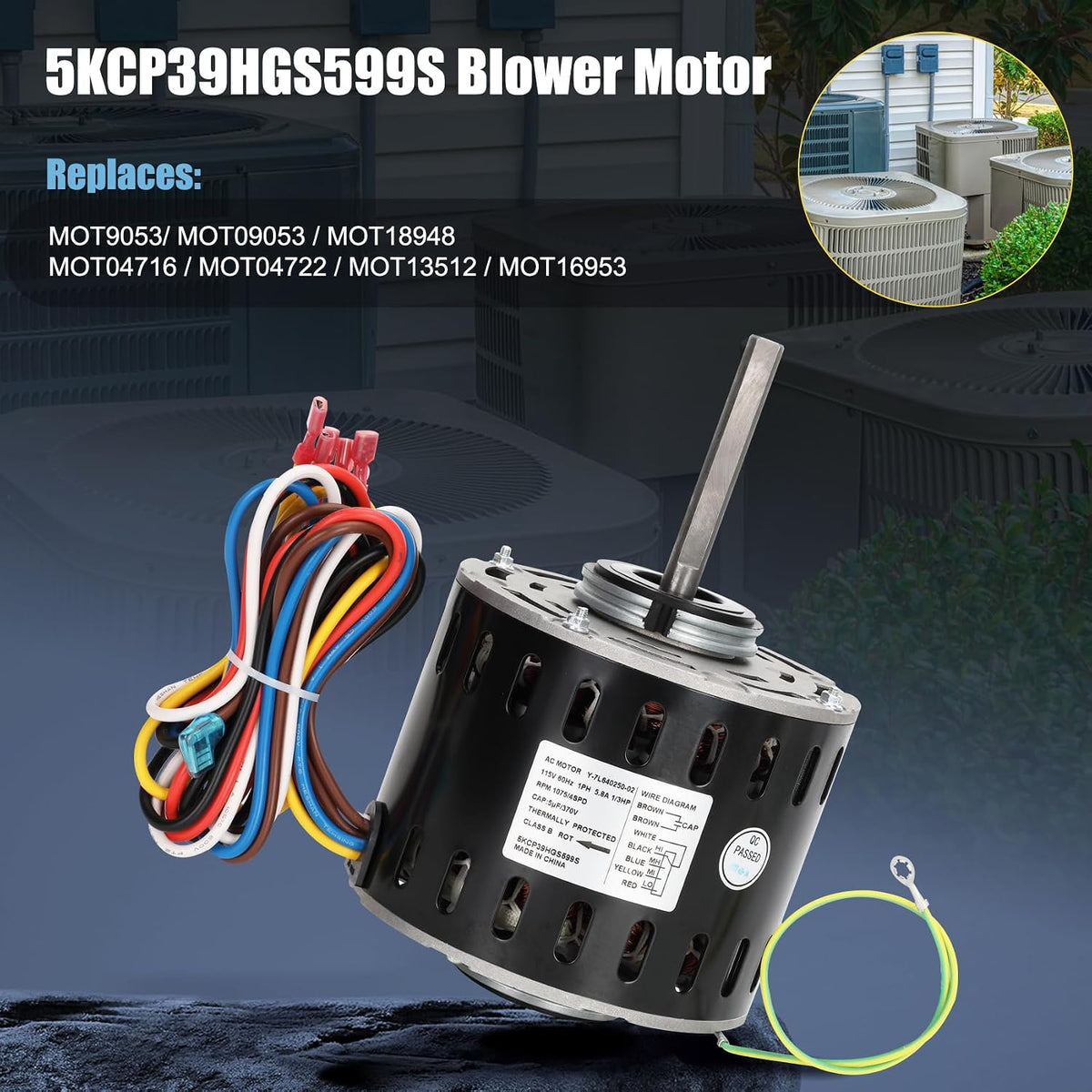 5KCP39HGS599S Furnace Blower Motor – 1/3 HP 115V 1075 RPM 4-Speed | Replacement for GE & Trane Models MOT9053, MOT09053, MOT18948, MOT04716, MOT04722, MOT13512, MOT16953