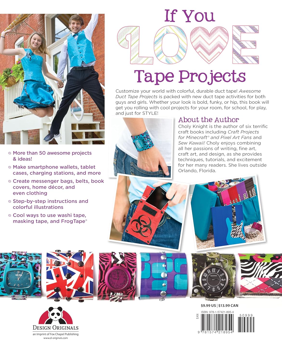 Awesome Duct Tape Projects: More than 50 Projects for Washi, Masking, and FrogTape (R): Totally Original Designs