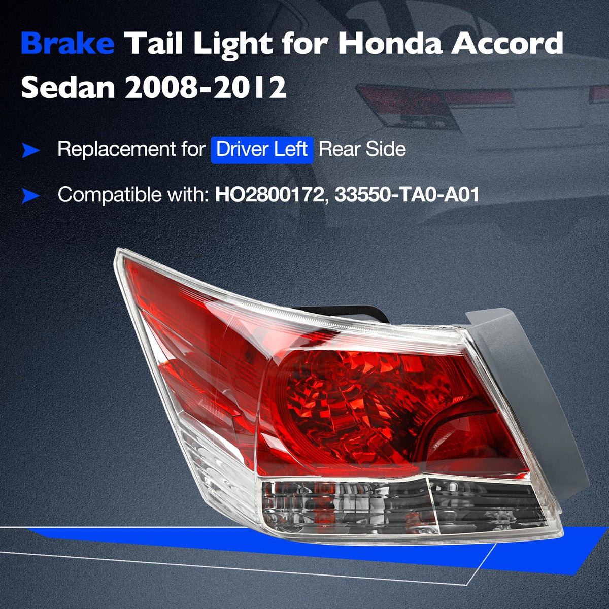 Tail Light Fits 2008-2012 Honda Accord Sedan Driver Left Side Assembly