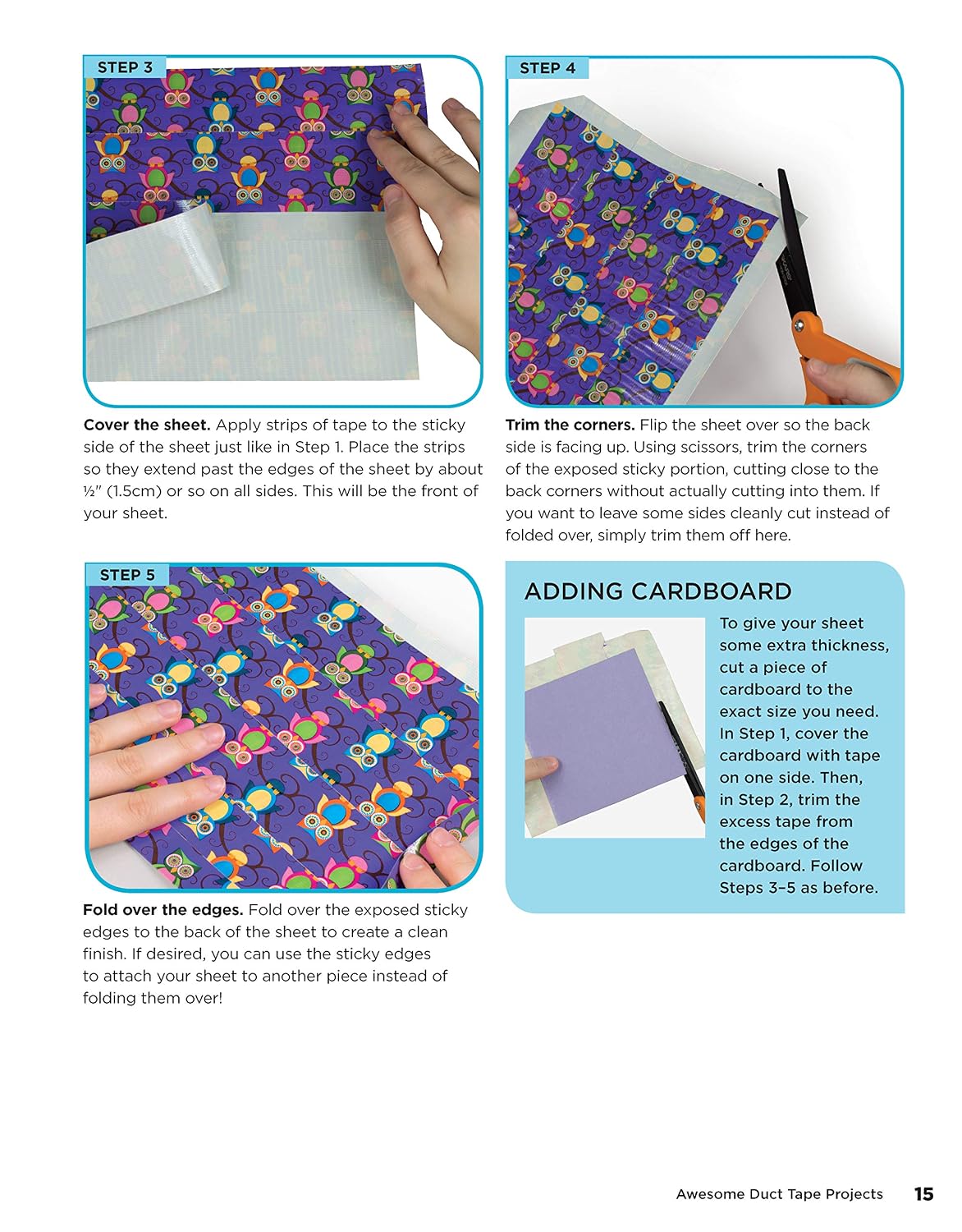 Awesome Duct Tape Projects: More than 50 Projects for Washi, Masking, and FrogTape (R): Totally Original Designs